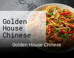 Golden House Chinese