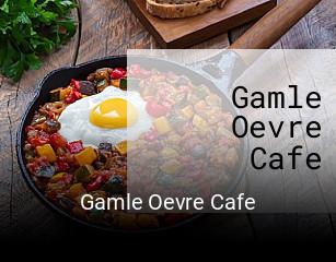 Gamle Oevre Cafe