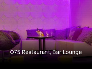 O75 Restaurant, Bar Lounge