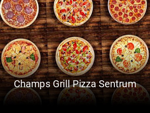 Champs Grill Pizza Sentrum