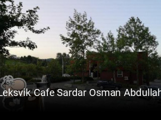 Leksvik Cafe Sardar Osman Abdullah