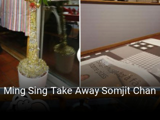 Ming Sing Take Away Somjit Chan