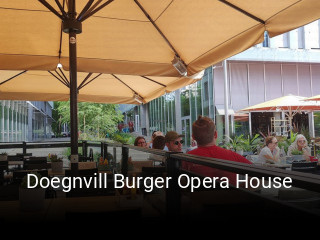 Doegnvill Burger Opera House